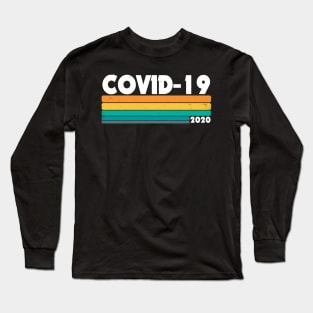 Stay Home Corona Virus Quarantine Home Office Covid-19 Long Sleeve T-Shirt